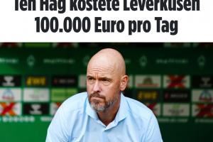 💸日入10万欧！滕哈赫下课解约金500万欧，两个月工资近100万欧